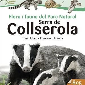 Flora i fauna del Parc Natural Serra de Collserola - Editorial Cossetània